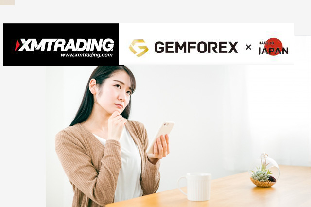 海外FXの人気の２大業社、 GEMFOREXか？XMか？比較してみた